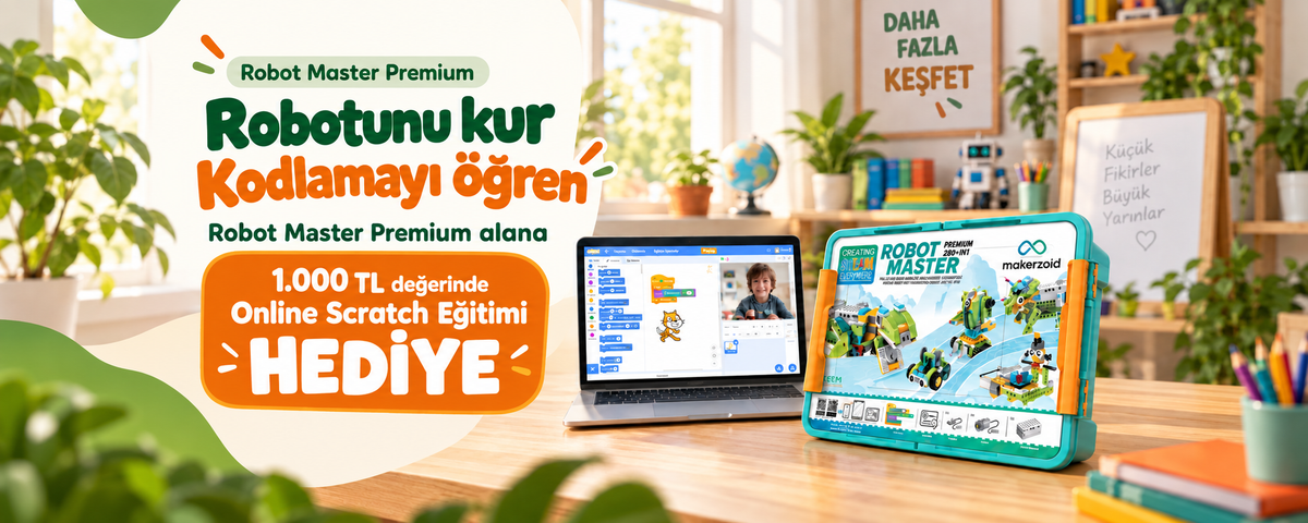 Makerzoid Robot Master Premium alanlara 1000 TL değerinde online Scratch kodlama eğitimi hediyesi